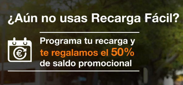 Banner de Recarga Fácil: ¿Aún no usas Recarga Fácil? Programa tu recarga y te regalamos el 50% de saldo promocional.
